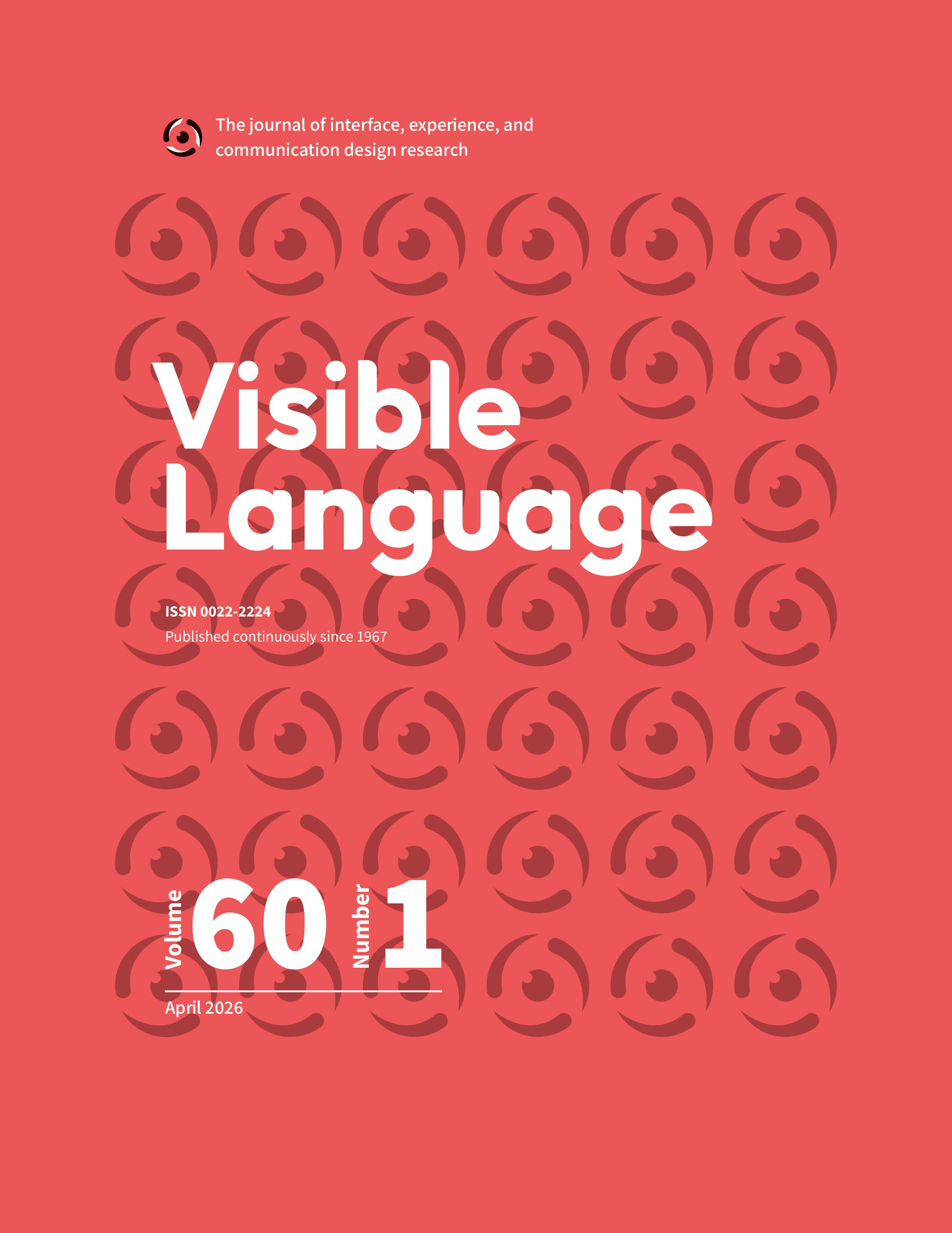 Cover of Visible Language, volume 60, number 1, April 2026. A pattern of eye logos recedes into a red background behind the journal’s title.