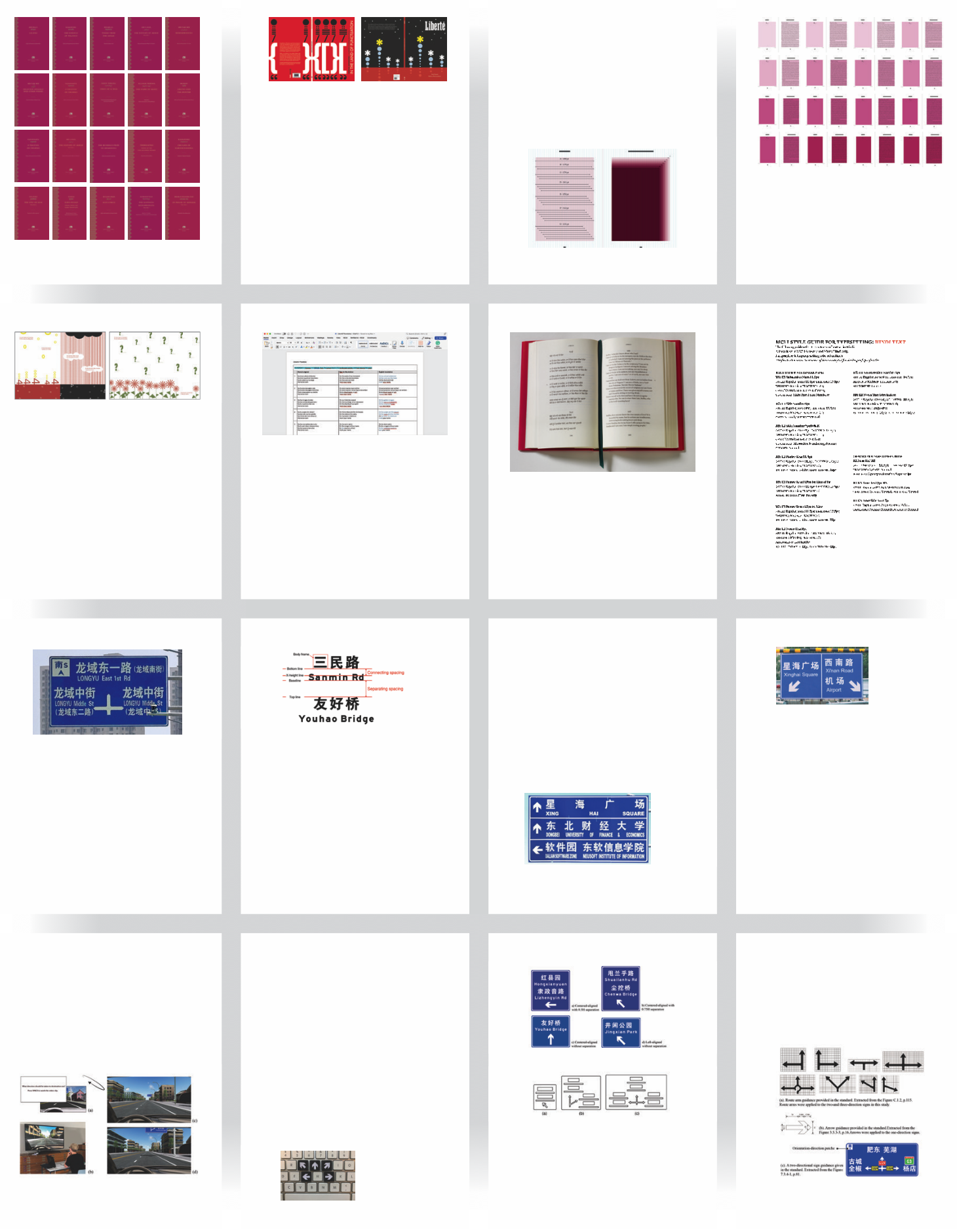 What is this? It appears to be a four-by-four grid, including graphic material, but it is largely inscrutable. It turns out, if you must know, that these are examples of figures on pages of Visible Language, with the surrounding structure and text excised. And this is why it’s difficult to gauge. There is clearly a book spread, and some highways signs. Otherwise, it’s simply visual material.